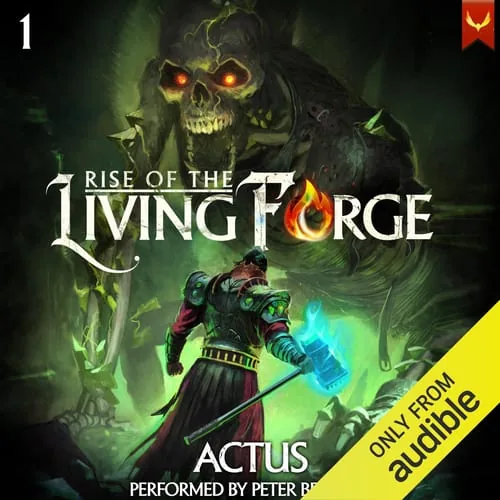 Rise of the Living Forge audiobook cover